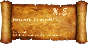 Matusik Euszták névjegykártya